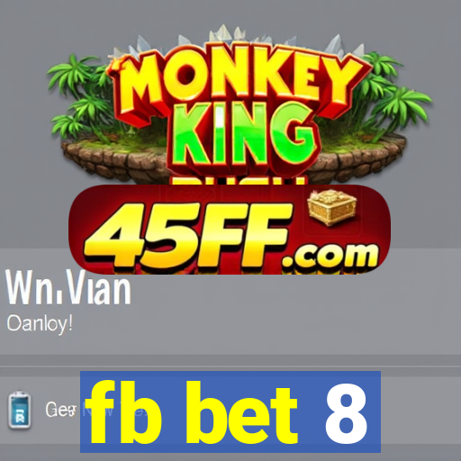 fb bet 8
